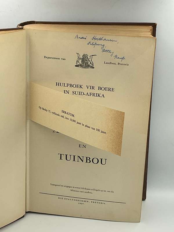 Hulpboek vir Boere in Suid Afrika Deel II Akkerbou en Tuinbou 1957