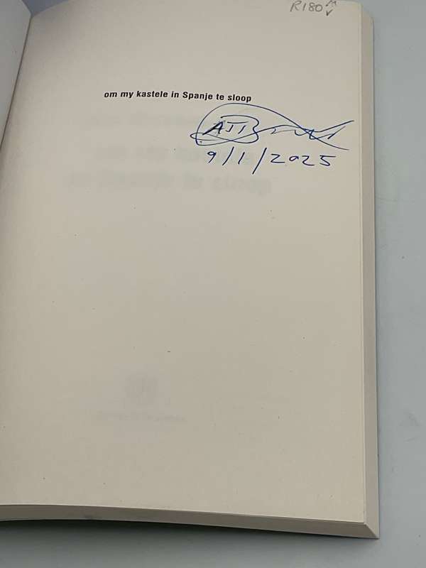 Om My Kastele In Spanje Te Sloop - Jaco Barnard-Naude | Signed