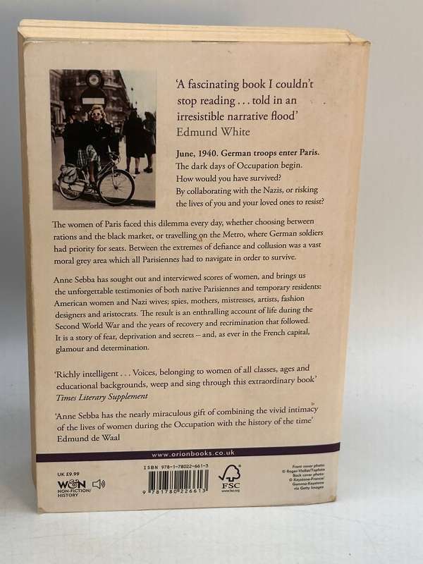 Les Parisiennes ~ Anne Sebba | How the Women of Paris Lived, Loved and Died in the 1940s