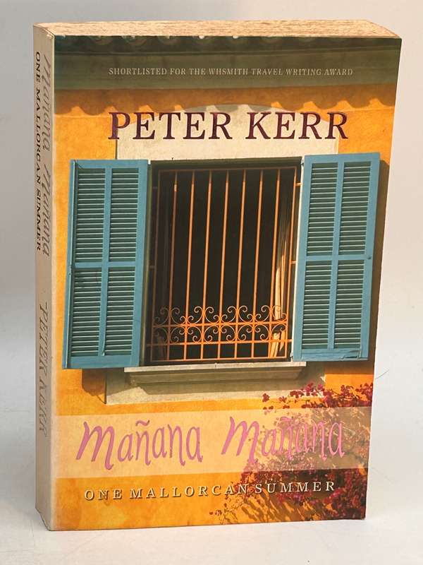 Peter Kerr ~ Manana Manana One Mallorcan Summer