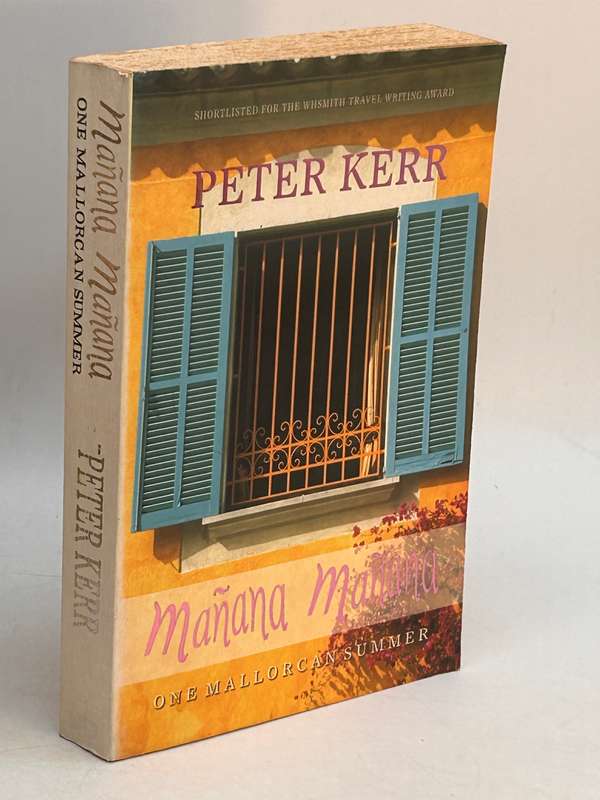 Peter Kerr ~ Manana Manana One Mallorcan Summer