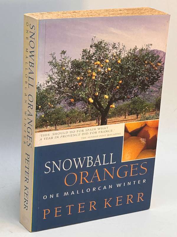 Peter Kerr ~ Snowball Oranges One Mallorcan Winter