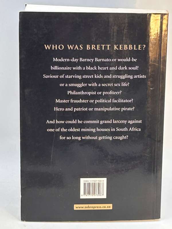 Brett Kebble ~ The Inside Story - Barry Sergeant