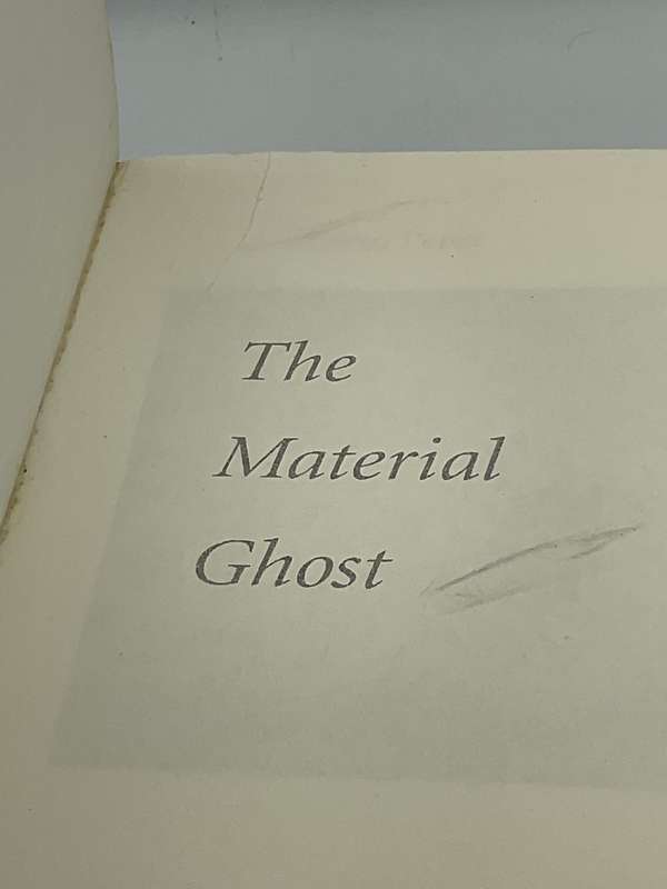The Material Ghost: Films and Their Medium by Gilberto Perez