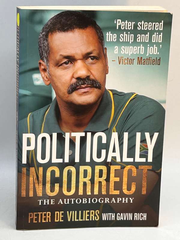 Politically Incorrect by Peter de Villiers