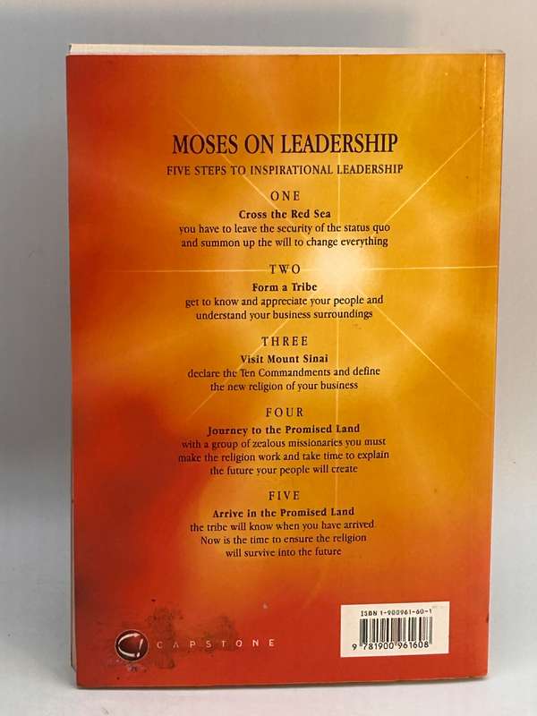 Moses on Leadership: Or Why Everyone is a Leader ~ Richard Koch