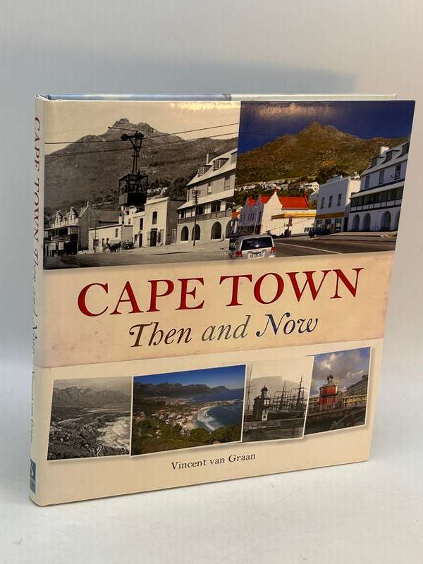 Cape Town Then and Now - Vincent van Graan