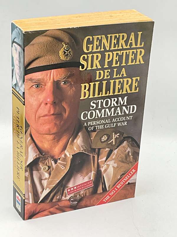Storm Command - A Personal Account of the Gulf War by General Sir Peter De La Billiere