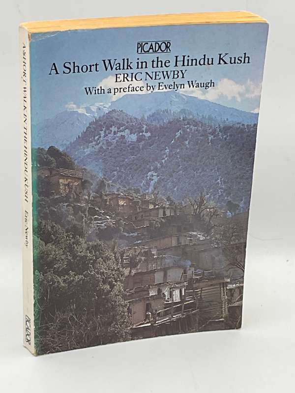 A Short Walk in the Hindu Kush by Eric Newby