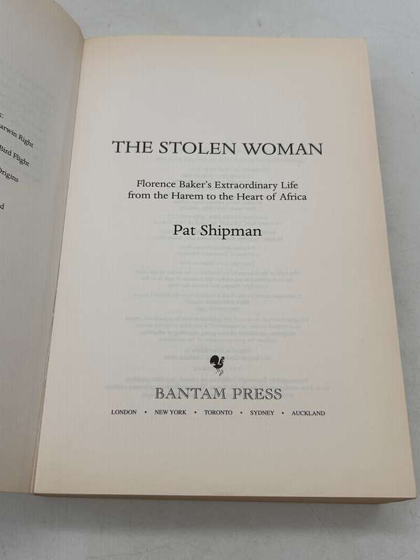 The Stolen Woman by Pat Shipman - Florence Baker's Extraordinary Life from the Harem to the ...