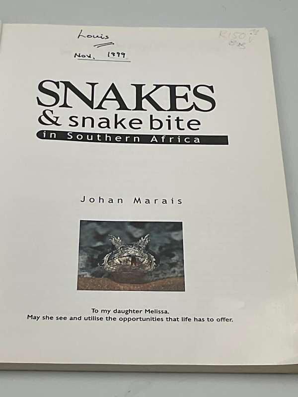Snakes & Snake bite In Southern Africa - Johan Marais | Snakes & Snakebite in Southern Africa