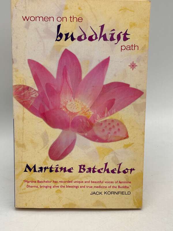 Women On The Buddhist Path ~ Martine Batchelor