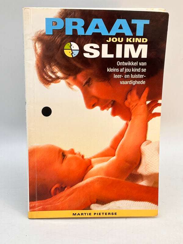 Praat Jou Kind Slim ~ Martie Pieterse