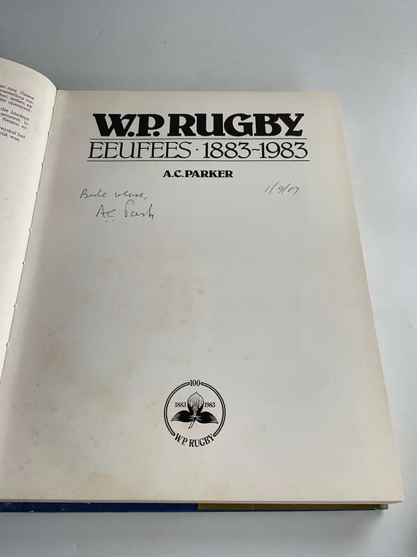 W.P. Rugby Eeufees 1883-1983 - AC Parker | Signed