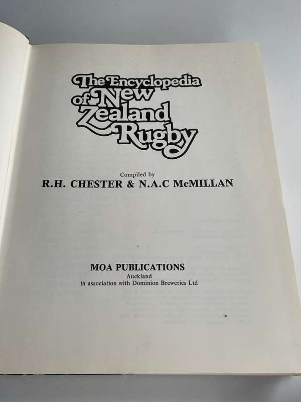 The Encyclopedia of New Zealand Rugby by RH .Chester and NAC McMillan