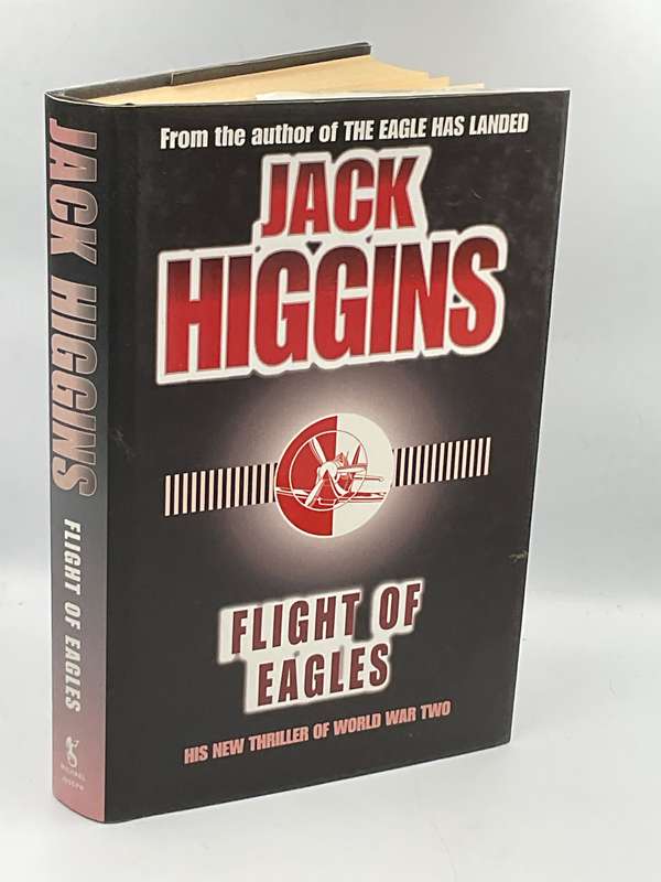 Flight of Eagles by Jack Higgins | Large Format ~ Hard Cover ~ Good Condition