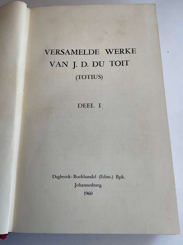 Totius ~ Versamelde Werke van J.D. du Toit / Totius | Deel I - Deel VIII