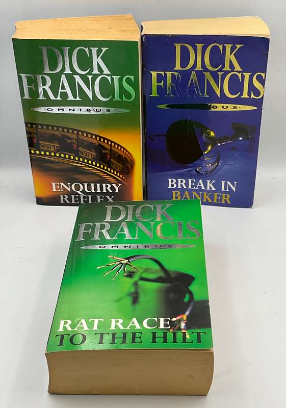3 x Dick Francis Omnibus ~ Break In, Banker, Enquiry, Reflex, Rat Race & To the Hilt