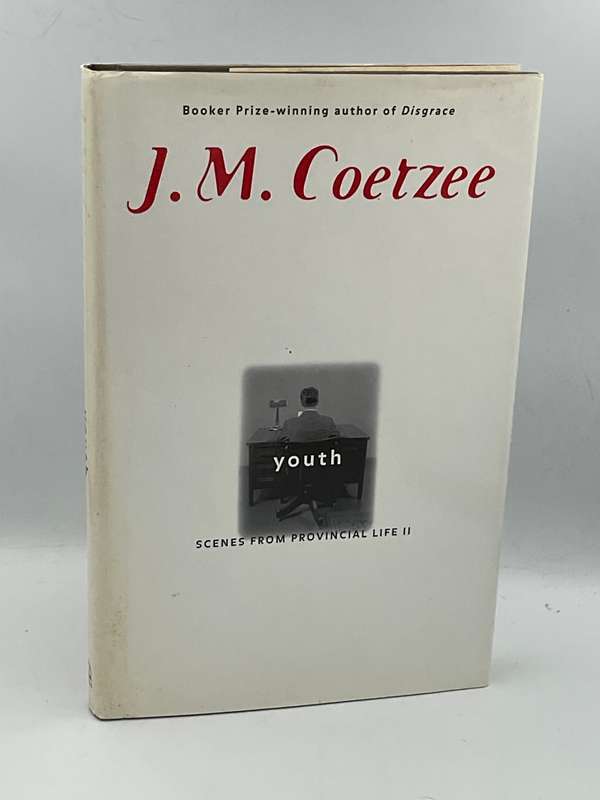 Youth: Scenes from Provincial Life II by JM Coetzee | Viking Adult, 2002 First American Edition