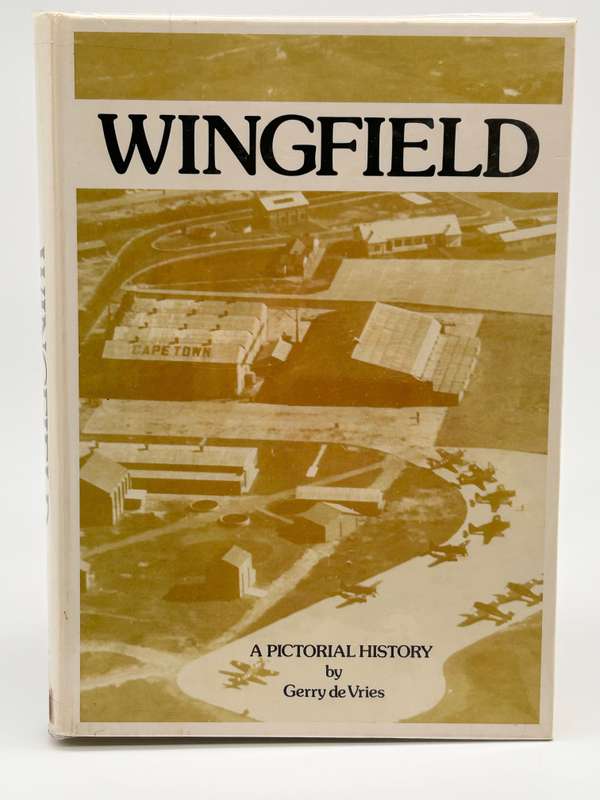 Wingfield - A Pictorial History by Gerry de Vries | Signed by author & 6 contributors | Water damage