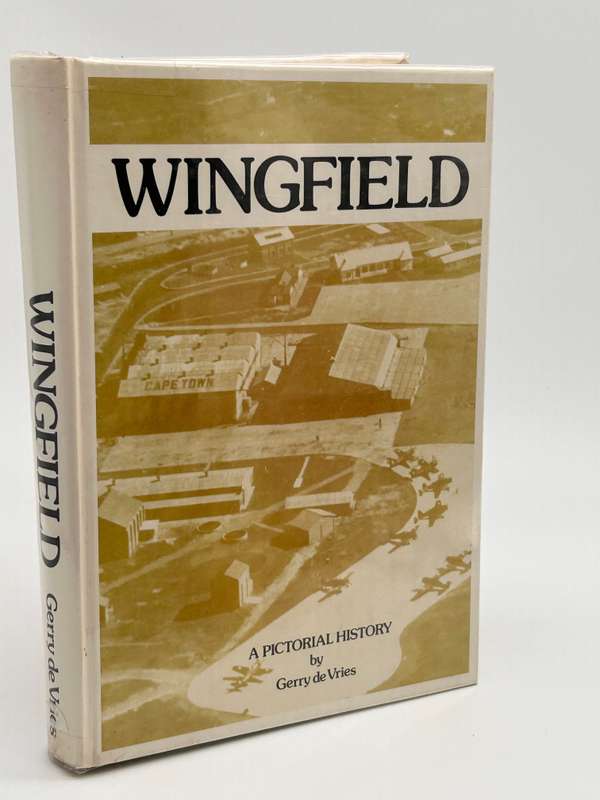 Wingfield - A Pictorial History by Gerry de Vries | Signed by author & 6 contributors | Water damage