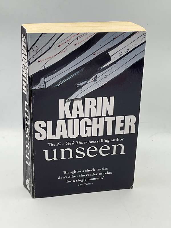 Unseen by Karen Slaughter
