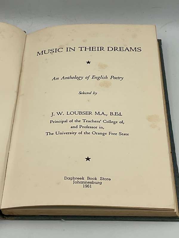 Music in their Dreams: An anthology of English Poetry by JW Loubser
