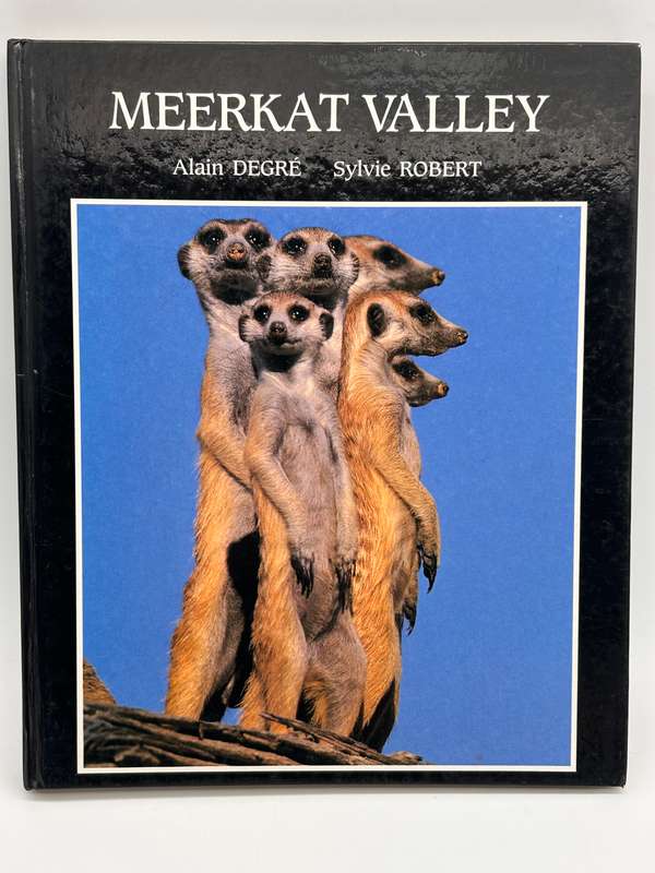Meerkat Valley - Alain Degre and Sylvie Robert