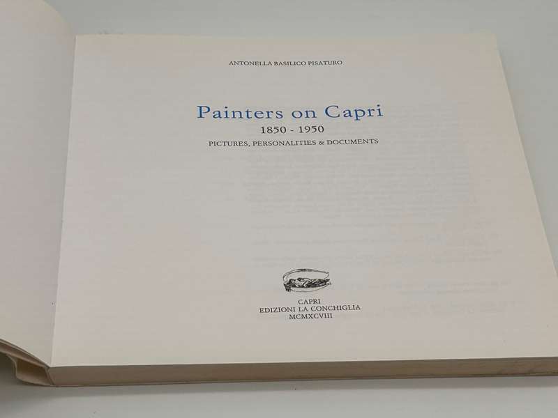 Painters On Capri 1850-1950 Pictures, Personalities & Documents ~ Antonella Basilico Pisaturo