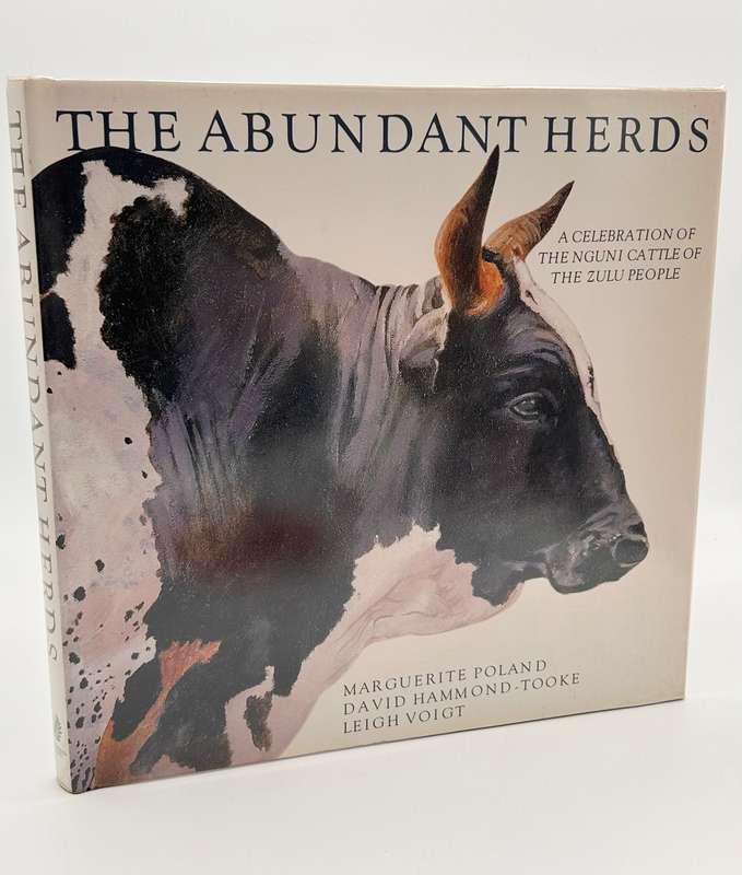 The Abundant Herds - Marguerite Poland, David Hammond-Tooke & Leigh Voigt
