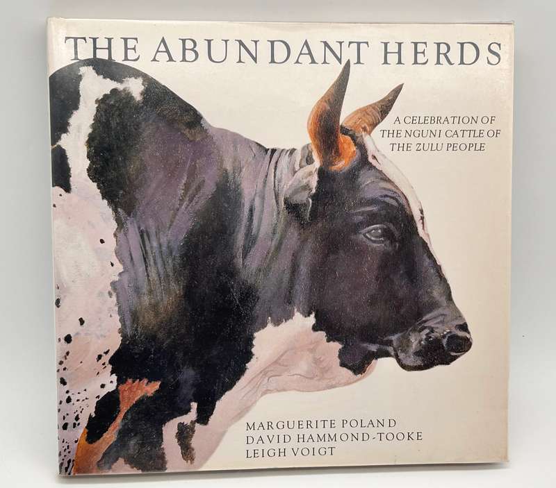 The Abundant Herds - Marguerite Poland, David Hammond-Tooke & Leigh Voigt