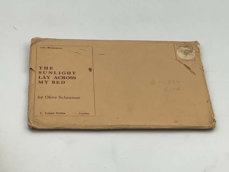 The Sunlight Lay Across My Bed by Olive Schreiner | T. Fisher Unwin, London, 1914