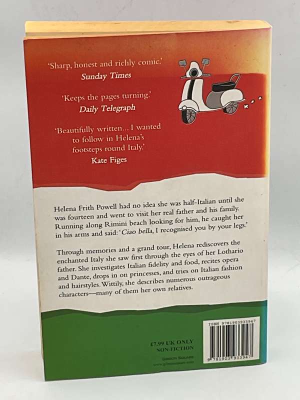 Ciao Bella: In Search of My Italian Father - Helena Frith  Powell