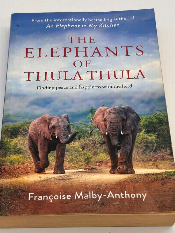 The Elephants of Thula Thula by Françoise Malby-Anthony