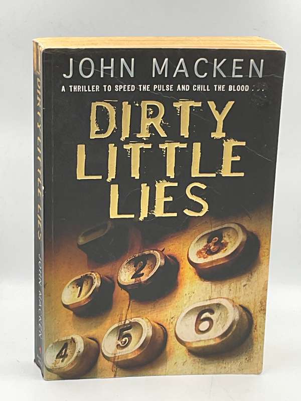 Dirty Little Lies by John Macken