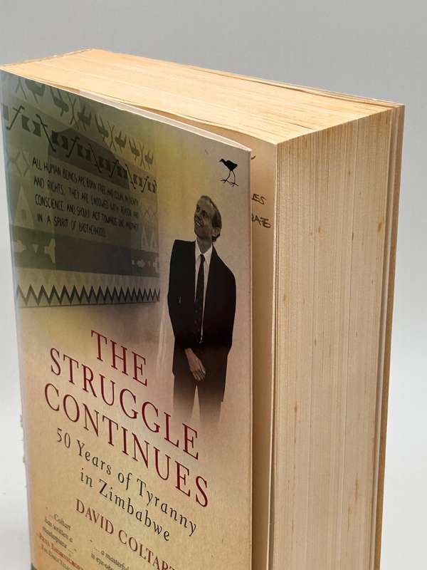 The Struggle Continues, 50 Years of Tyranny in Zimbabwe by David Coltart