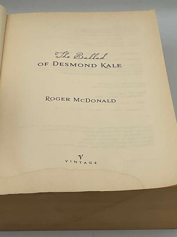 The Ballad of Desmond Kale - Roger McDonald