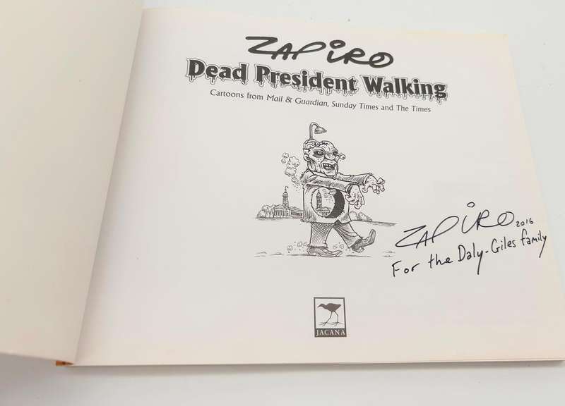 Dead President Walking-  Zapiro | Signed