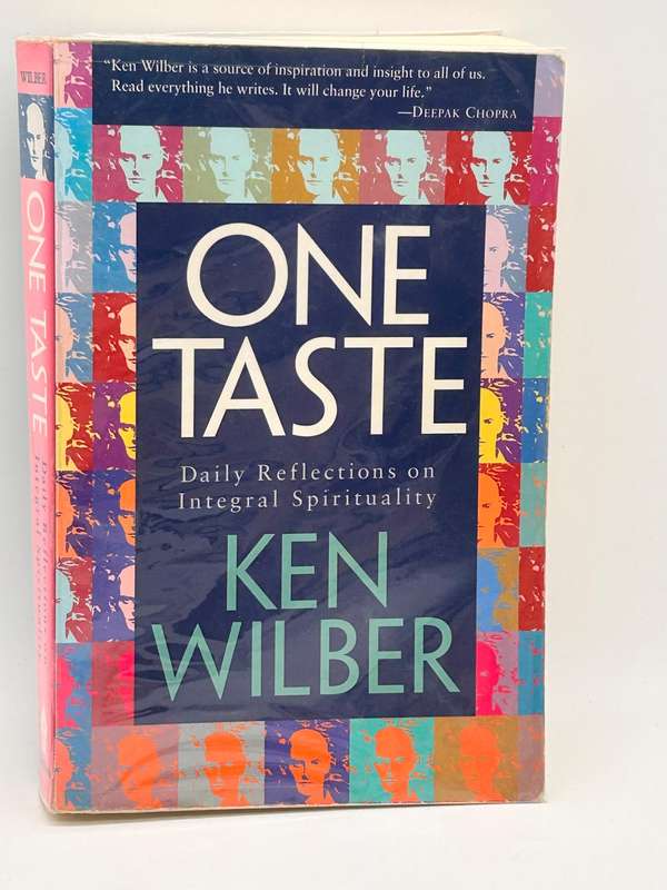 One Taste - Ken Wilber | Daily Reflections on Integral Spirituality