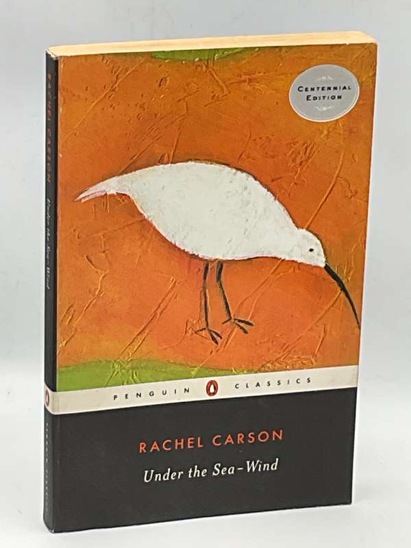 Under the Sea-Wind by Rachel Carson |  Penguin Classics 2007