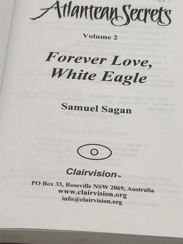 Atlantean Secrets Vol II Forever Love, White Eagle ~ Samuel Sagan | With Map