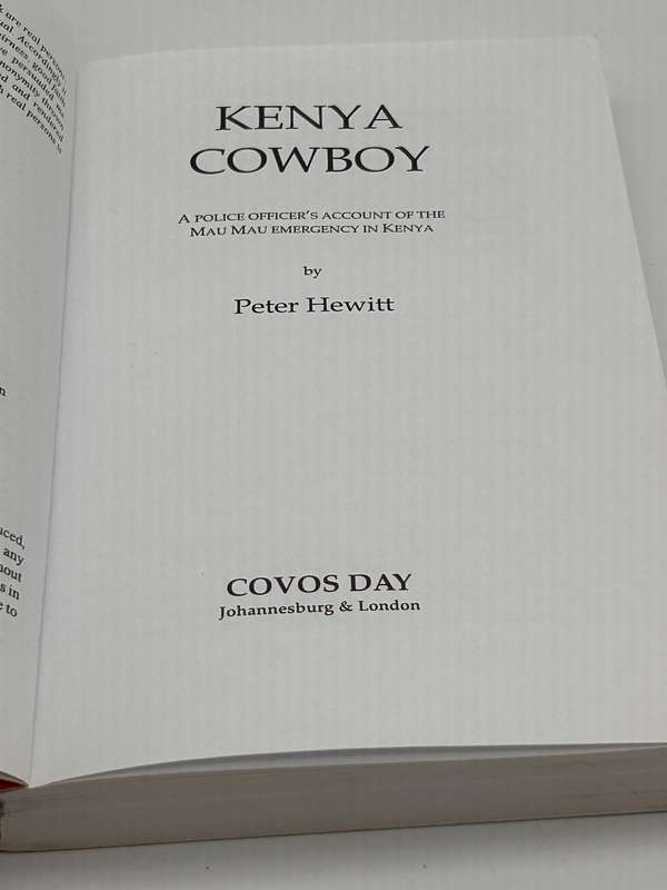Kenya Cowboy: A Police Officer's Account of the Mau Mau Emergency - Peter Hewitt