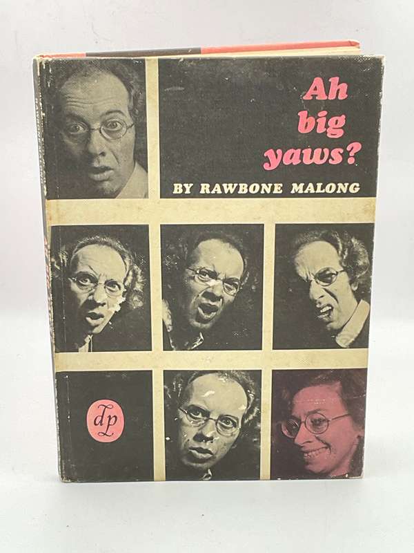Ah Big Yaws? By Rawbone Malong. David Philip Publisher, Cape Town, 1973