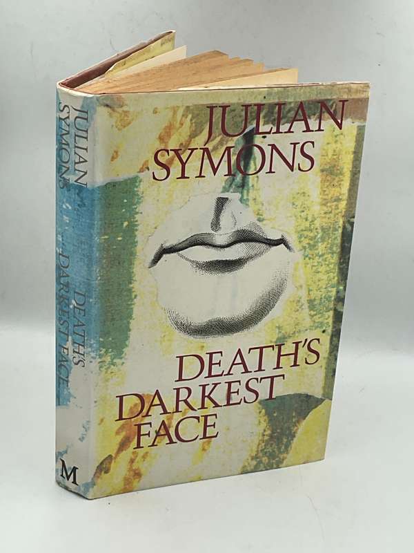 Death's Darkest Face by Julian Symons | Published by Macmillan 1990