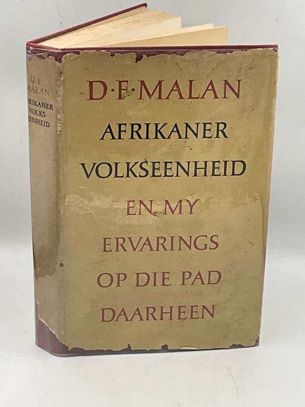 Afrikaner Volkseenheid en My Ervarings op die Pad Daarheen deur D.F. Malan