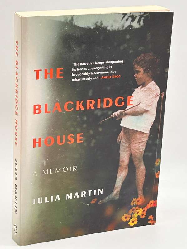 The Blackridge House - A Memoir by Julia Martin