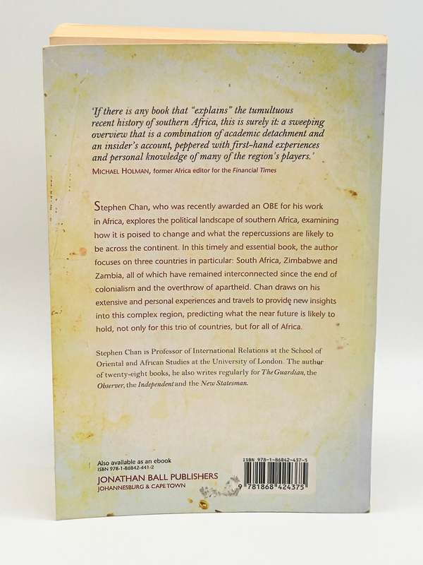 Old Treacheries, New Deceits: Insights Into Southern African Politics by Stephen Chan