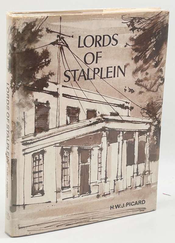 Lords of Stalplein - HWJ Picard. British Govenors of the Cape Colony | First Edition 1974