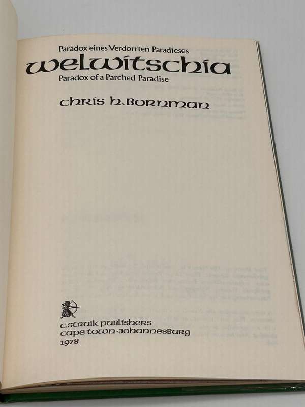 Welwitschia: Paradox of a parched paradise by Chris H Bornman