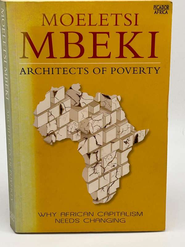 Architects of Poverty - Moeletsi Mbeki